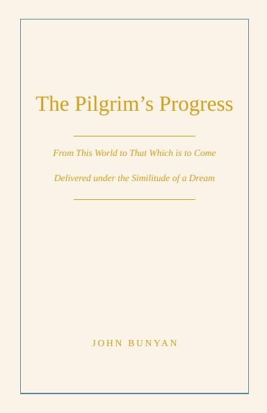 The Pilgrim's Progress