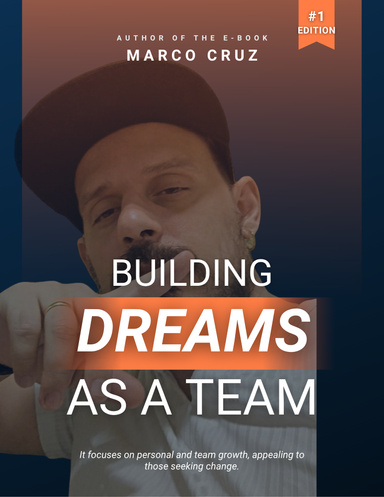Building Dreams as a team