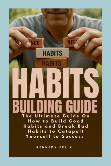 Habits Building Guide