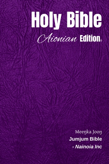 Holy Bible Aionian Edition: Jumjum Bible