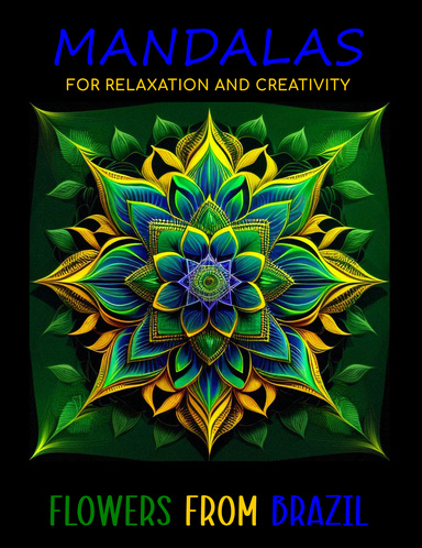 Mandalas for Relaxation and Creativity