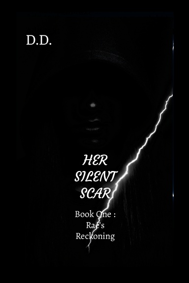 Her Silent Scar : Rae's Reckoning Book 1
