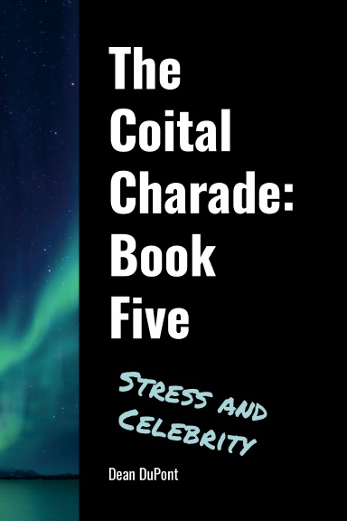 The Coital Charade: Book Five