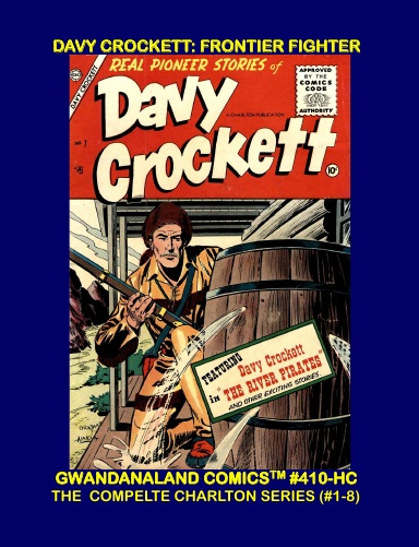 Davy Crockett: Frontier Fighter (HC)