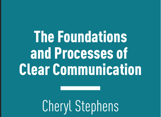 The Foundations and Processes of Clear Communication