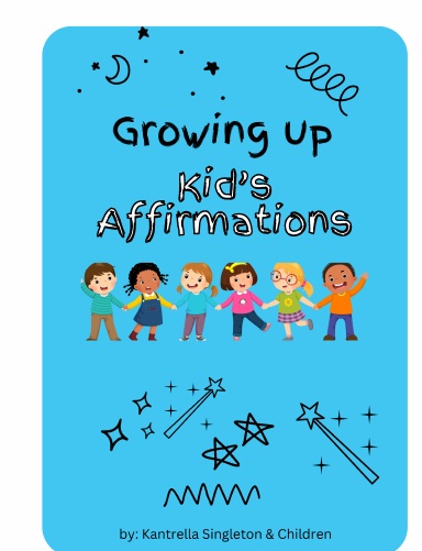 Growing up Kid's Affirmations
