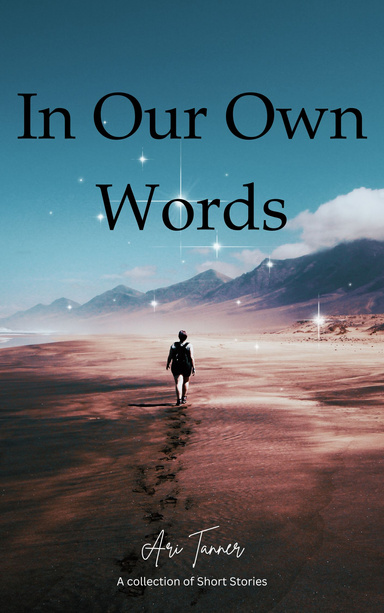 In Our Own Words