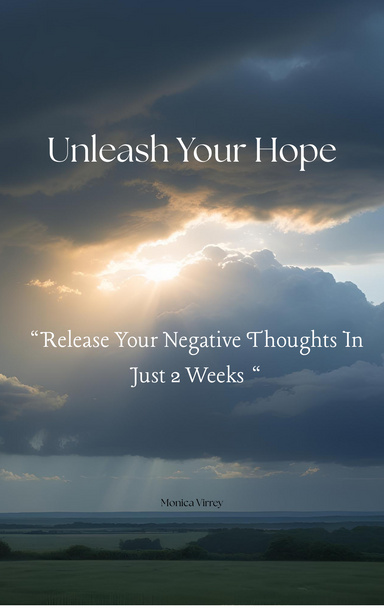 Unleash your Hope