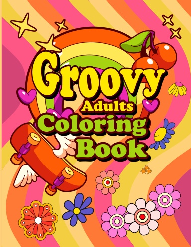 Groovy Adults Coloring Book