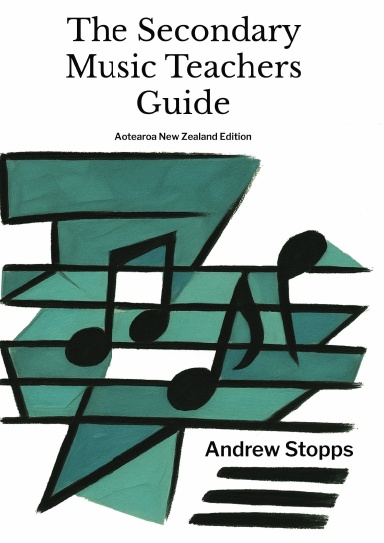 The Secondary Music Teachers Guide