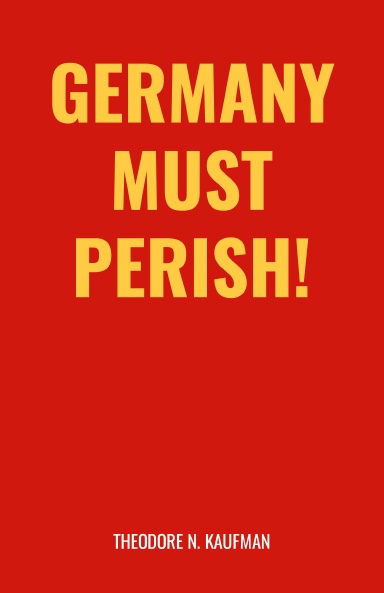 Germany Must Perish!