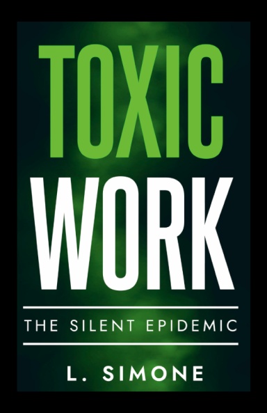 Toxic Work