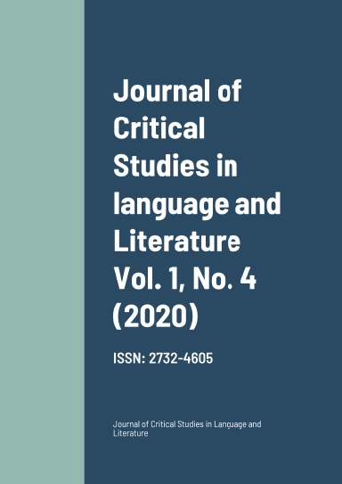 Journal of Critical Studies in language and Literature Vol. 1, No. 4 (2020)