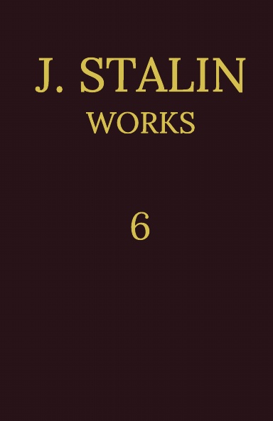 Works of J.V. Stalin: Volume 6