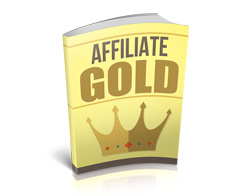 Affiliate Marketing Gold!