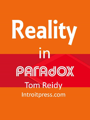 Reality in Paradox