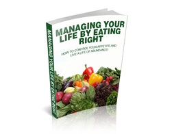 Managing Your Life By Eating Right