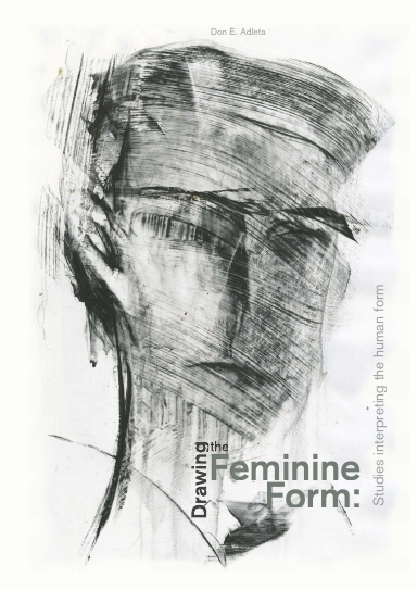 Drawing the Feminine Form: Studies interpreting the human form