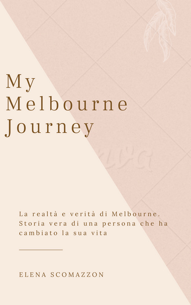 My Melbourne Journey