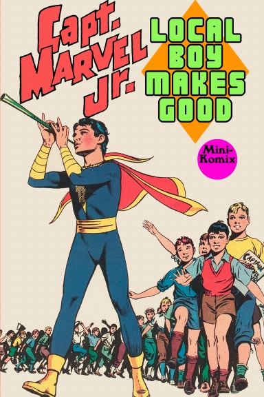 Capt. Marvel Jr.: Local Boy Makes Good
