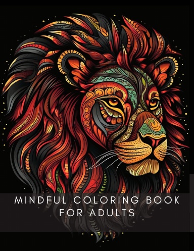 Mindful Coloring Book for Adults