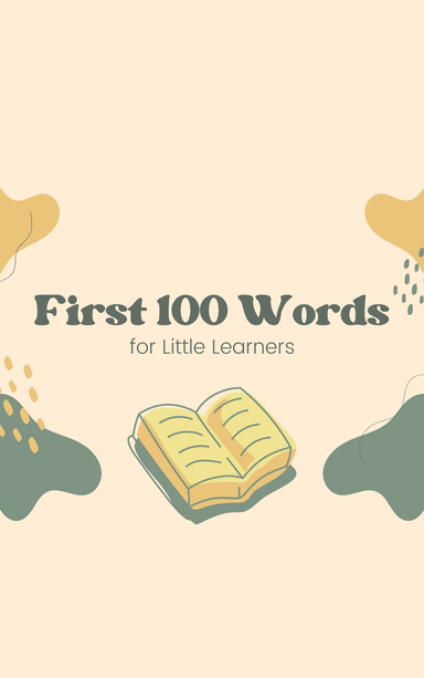 First 100 Words for Little Learners