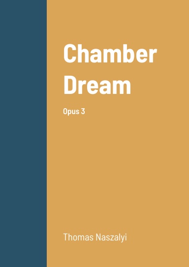 Chamber Dream