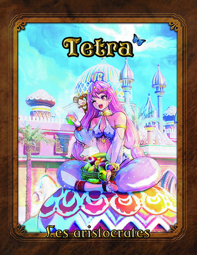Tetra - Les aristocrates