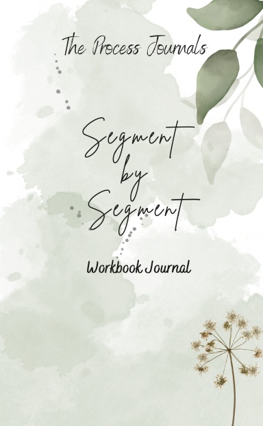 Segment by Segment