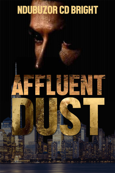 AFFLUENT DUST