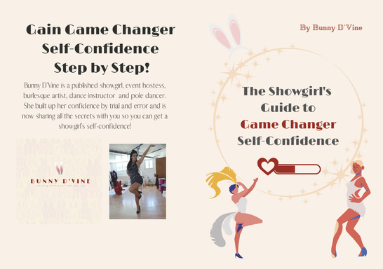 The Showgirl’s Guide to Game Changer Self-Confidence