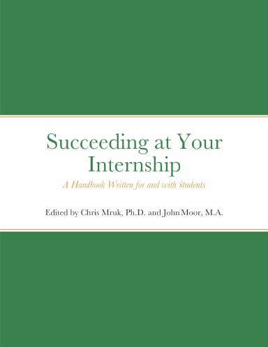 Succeeding at Your Internship