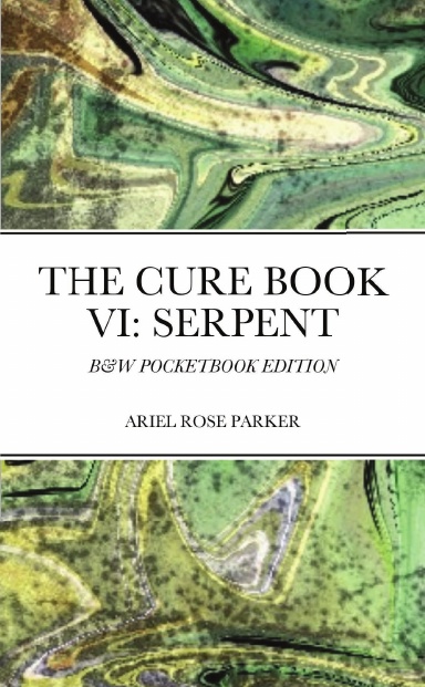 THE CURE BOOK VI: SERPENT