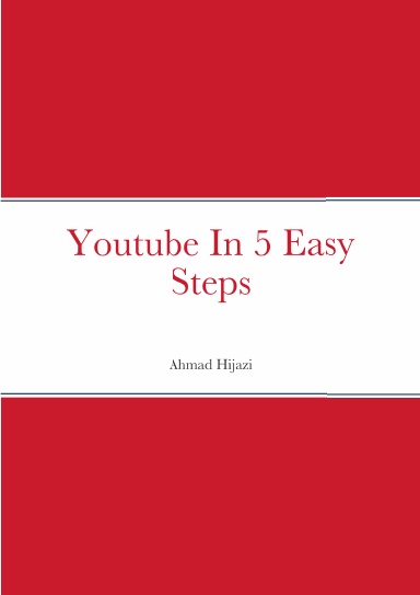 Youtube In 5 Easy Steps