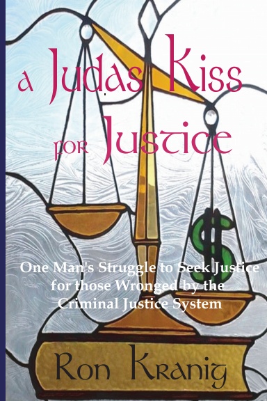 A Judas Kiss For Justice