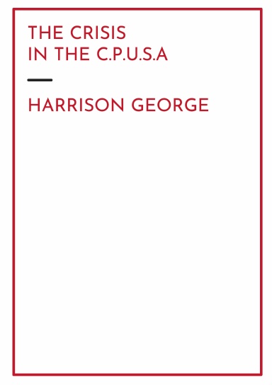 The Crisis in the CPUSA