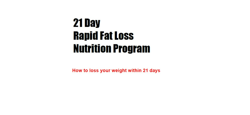 21 Day Rapid Fat Loss Nutrition Program