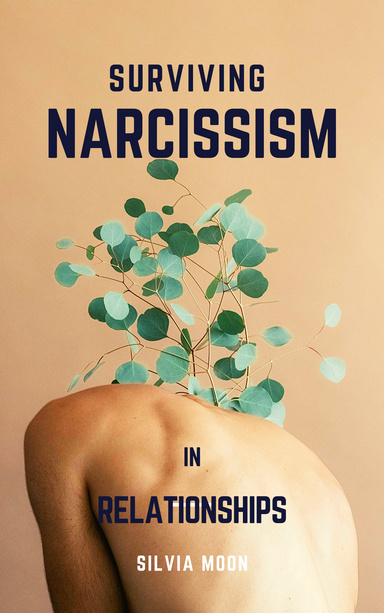Surviving Narcissism in a Relationship
