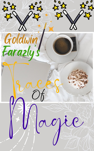 Traces of Magic