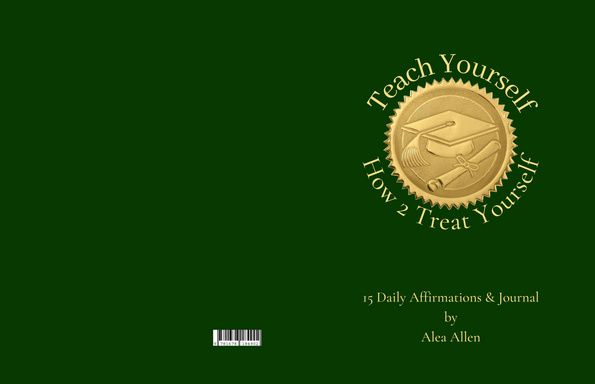 Teach Yourself How 2 Treat Yourself