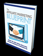 Affilite Marketing Blueprint Ebook- Complete Solution of Affiliate Marketing