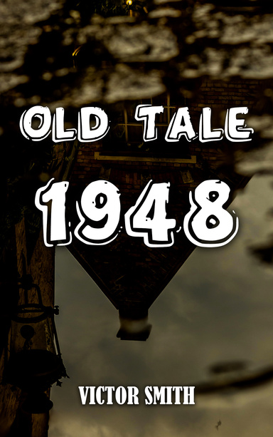 Old Tale 1948
