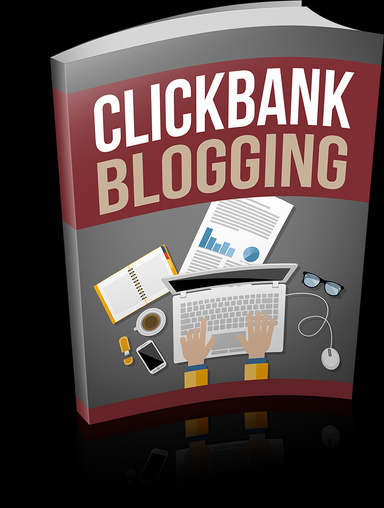 HOW TO EARN MONEY BY CLICKBANK BLOGGING