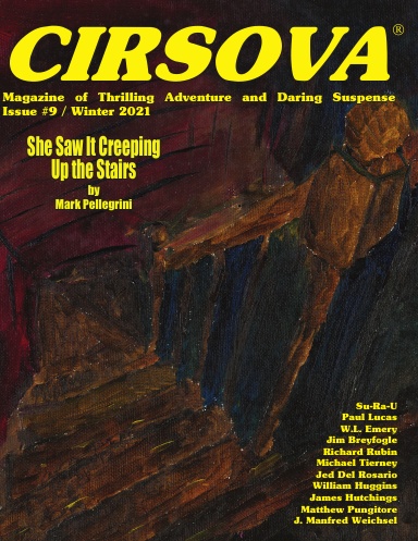 Cirsova Magazine of Thrilling Adventure and Daring Suspense #9 / Winter 2021