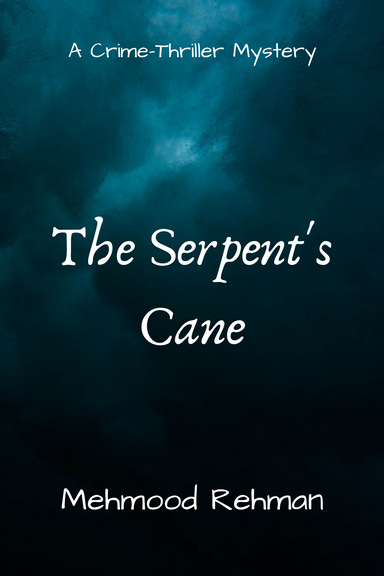 The Serpent's Cane