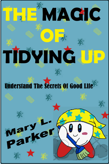 The Magic Of Tidying Up