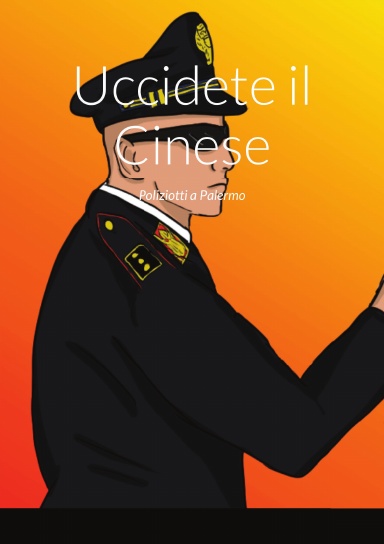 Uccidete il Cinese