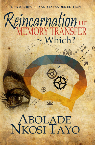 REINCARNATION OR MEMORY TRANSFER-WHICH?