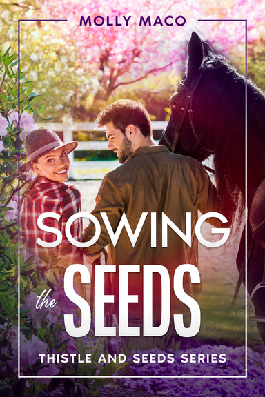 Sowing The Seeds - A Cowboy & Cowgirl Romance