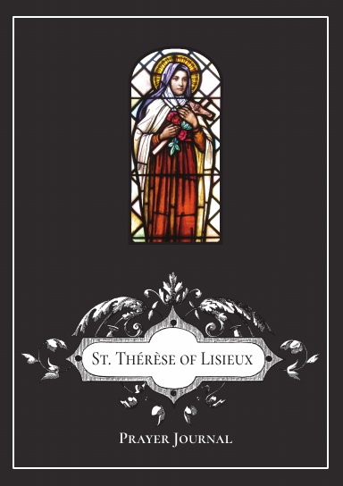 St. Thérèse of Lisieux Prayer Journal